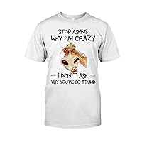 Funny Grumpy Horse Stop Asking Why I'm Crazy Meme Farmer T-Shirt Horses Lover Shirt