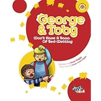 George and Toby: Won't Have A Baaa Of Bed-Wetting