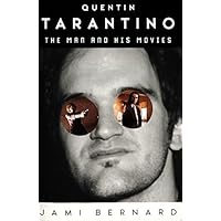 Quentin Tarantino: The Man and His Movies Quentin Tarantino: The Man and His Movies Paperback Mass Market Paperback