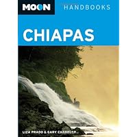 Moon Handbooks Chiapas Moon Handbooks Chiapas Paperback