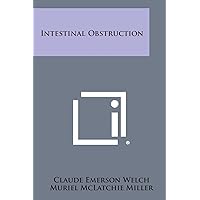 Intestinal Obstruction Intestinal Obstruction Paperback Hardcover