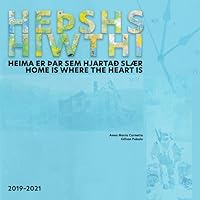 Heima er þar sem hjartað slær | Home is Where the Heart Is: 2019–2021