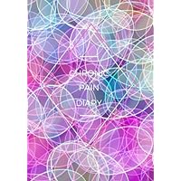 Chronic Pain Diary: Daily Assessment Pages, Treatment History, Doctors Appointments | Monitor Pain Location, Symptoms, Relief Treatment | Notebook Journal Template (Health) Chronic Pain Diary: Daily Assessment Pages, Treatment History, Doctors Appointments | Monitor Pain Location, Symptoms, Relief Treatment | Notebook Journal Template (Health) Paperback