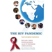 The HIV Pandemic: Local and Global Implications The HIV Pandemic: Local and Global Implications Kindle Hardcover Paperback Mass Market Paperback