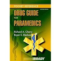 Drug Guide for Paramedics (2nd Edition) Drug Guide for Paramedics (2nd Edition) Spiral-bound Paperback