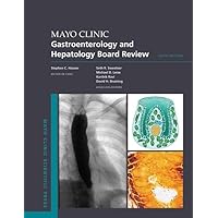 Mayo Clinic Gastroenterology and Hepatology Board Review (Mayo Clinic Scientific Press) Mayo Clinic Gastroenterology and Hepatology Board Review (Mayo Clinic Scientific Press) Paperback Kindle