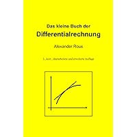 Das kleine Buch der Differentialrechnung (German Edition)