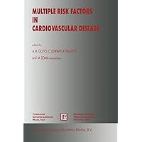 Multiple Risk Factors in Cardiovascular Disease (Medical Science Symposia Series, 1) Multiple Risk Factors in Cardiovascular Disease (Medical Science Symposia Series, 1) Paperback Hardcover