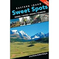 Eastern Idaho Sweet Spots