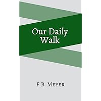 Our Daily Walk Our Daily Walk Kindle Hardcover Paperback