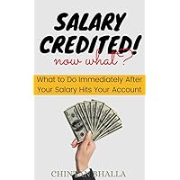 Salary Credited ? : What to Do Immediately After Your Salary Hits Your Account