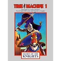 Time Machine 1: Secret of the Knights