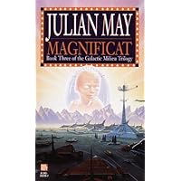 Magnificat (Galactic Milieu Trilogy Book 3) Magnificat (Galactic Milieu Trilogy Book 3) Kindle Hardcover Paperback