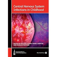 Central Nervous System Infections in Childhood (International Review of Child Neurology) Central Nervous System Infections in Childhood (International Review of Child Neurology) Kindle Hardcover