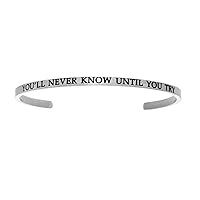 Intuitions Stainless Steel you'll Never Know Until You Try Cuff Bangle