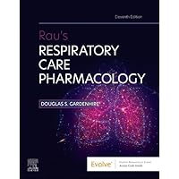 Rau's Respiratory Care Pharmacology (Evolve) Rau's Respiratory Care Pharmacology (Evolve) Paperback Kindle