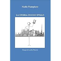 La storia di uno Spillo (Italian Edition) La storia di uno Spillo (Italian Edition) Kindle Paperback