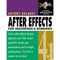 After Effects 4.1 for Macintosh and Windows: Visual QuickPro Guide After Effects 4.1 for Macintosh and Windows: Visual QuickPro Guide Paperback