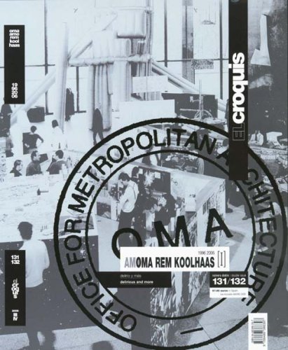 El Croquis 131/32: Rem Koolhaas-OMA I (English and Spanish Edition)