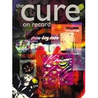 The Cure on Record: On Record The Cure on Record: On Record Paperback