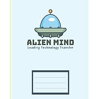 Alien Mind leading technology transfer: Children exercise book for school (Perfect bound, 8