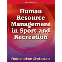Human Resource Management in Sport and Recreation - 2nd Edition Human Resource Management in Sport and Recreation - 2nd Edition Hardcover