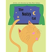 The Noisy Cat The Noisy Cat Paperback