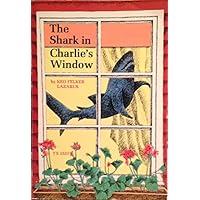 The Shark in Charlie's Window The Shark in Charlie's Window Paperback