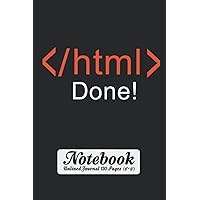 Html Done! Notebook - Unlined Journal 120 Pages (6