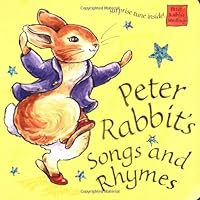 Peter Rabbit's Songs and Rhymes Peter Rabbit's Songs and Rhymes Board book