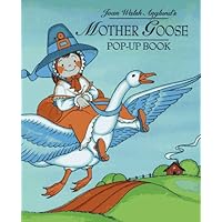 Mother Goose: Joan Walsh Anglund's Pop-Up Mother Goose: Joan Walsh Anglund's Pop-Up Pop-Up