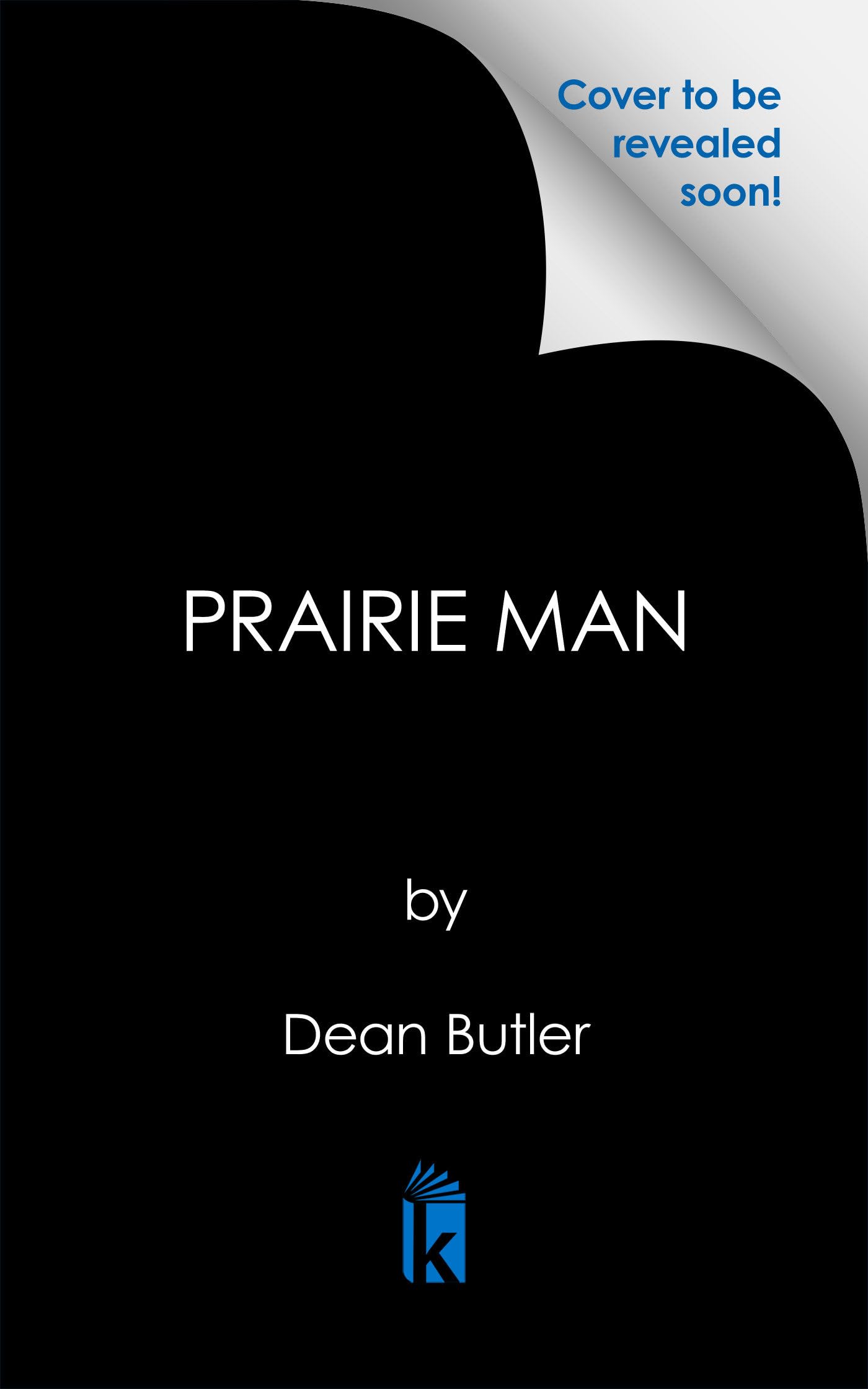 Prairie Man: My Little House Life & Beyond
