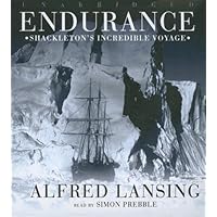 Endurance: Shackleton's Incredible Voyage Endurance: Shackleton's Incredible Voyage Paperback Audible Audiobook Kindle Audio CD Hardcover Mass Market Paperback