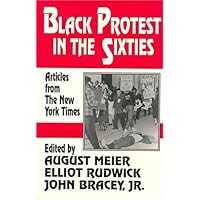 Black Protest in the Sixties Black Protest in the Sixties Paperback