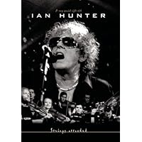 Ian Hunter: Strings Attached [DVD] Ian Hunter: Strings Attached [DVD] DVD