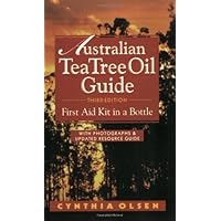Australian Tea Tree Oil Guide Australian Tea Tree Oil Guide Kindle Paperback