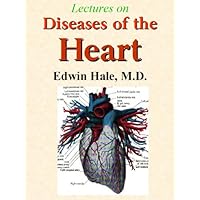 Diseases of Heart, Special Lectures on : Homeopathy