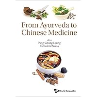 From Ayurveda To Chinese Medicine From Ayurveda To Chinese Medicine Kindle Hardcover