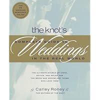 The Knot's Complete Guide to Weddings The Knot's Complete Guide to Weddings Paperback