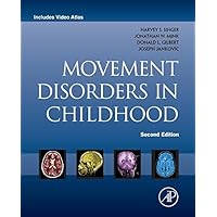 Movement Disorders in Childhood Movement Disorders in Childhood Kindle Hardcover