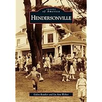 Hendersonville (NC) (Images of America) Hendersonville (NC) (Images of America) Paperback Hardcover