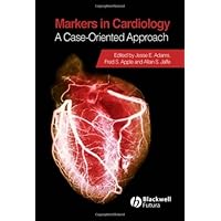Markers in Cardiology: A Case-Oriented Approach (American Heart Association Monograph) Markers in Cardiology: A Case-Oriented Approach (American Heart Association Monograph) Kindle Hardcover