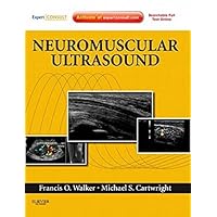 Neuromuscular Ultrasound: Expert Consult - Online and Print Neuromuscular Ultrasound: Expert Consult - Online and Print Hardcover Kindle