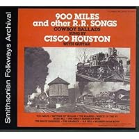 900 Miles and Other R.R. Songs 900 Miles and Other R.R. Songs Audio CD