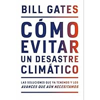 COMO EVITAR UN DESASTRE CLIMATICO COMO EVITAR UN DESASTRE CLIMATICO Audible Audiobook Kindle Hardcover Paperback Mass Market Paperback