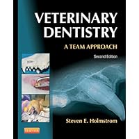 Veterinary Dentistry: A Team Approach - E-Book Veterinary Dentistry: A Team Approach - E-Book Kindle Paperback