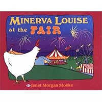 Minerva Louise at the Fair Minerva Louise at the Fair Hardcover Kindle Paperback Mass Market Paperback