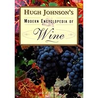 Hugh Johnson's Modern Encyclopedia of Wine Hugh Johnson's Modern Encyclopedia of Wine Hardcover