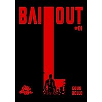 Bailout #01 Bailout #01 Kindle