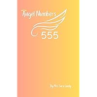 Angel Numbers 555